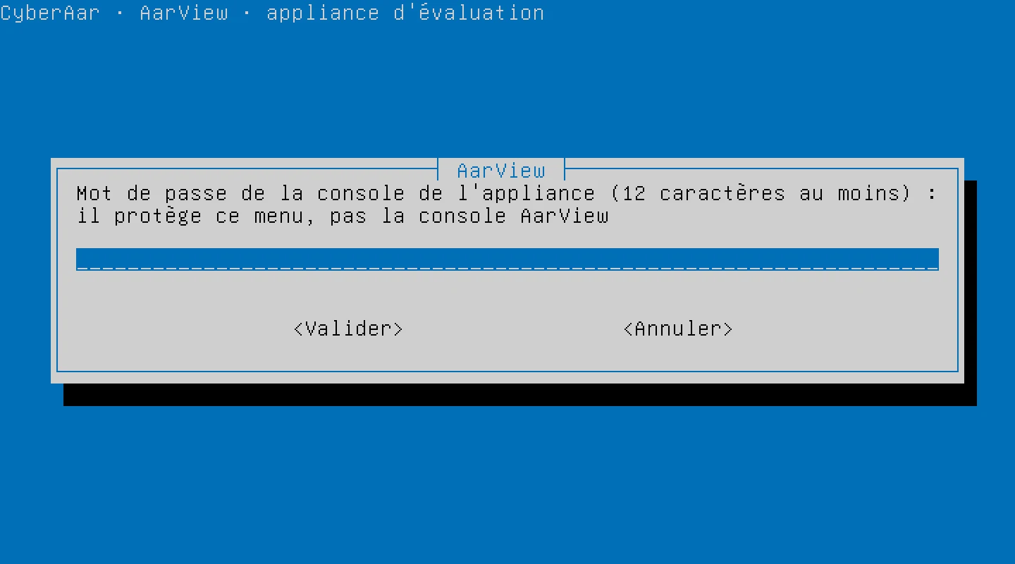 Écran du mot de passe de la console de l'appliance, 12 caractères au moins, qui protège le menu de la machine et non la console AarView